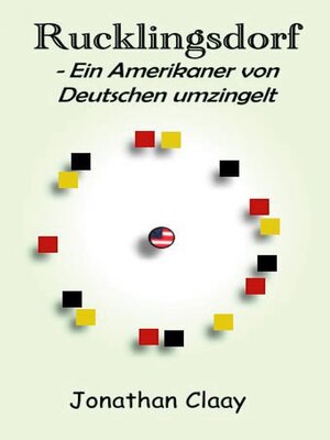 cover image of Rucklingsdorf--Ein Amerikaner von Deutschen umzingelt